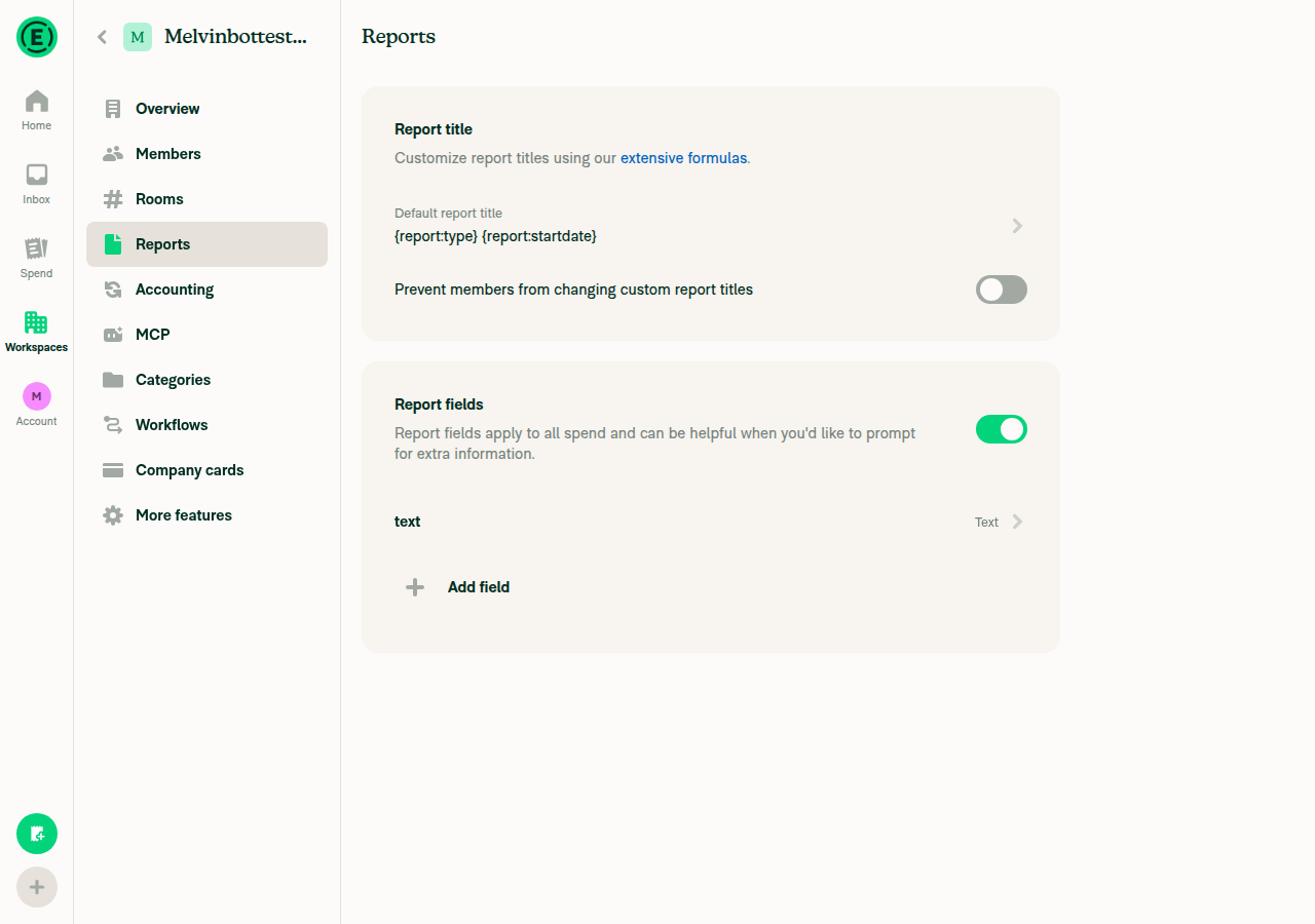 Workspace Reports settings with Report fields enabled and the text field created