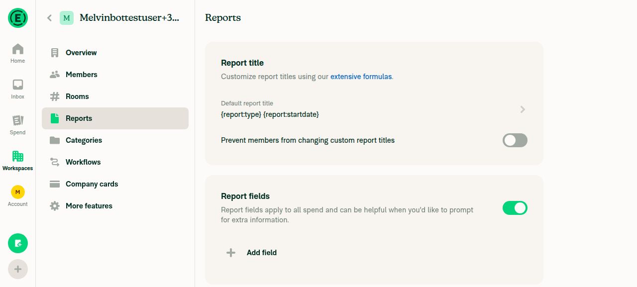 Report fields toggle enabled, showing the Add field button