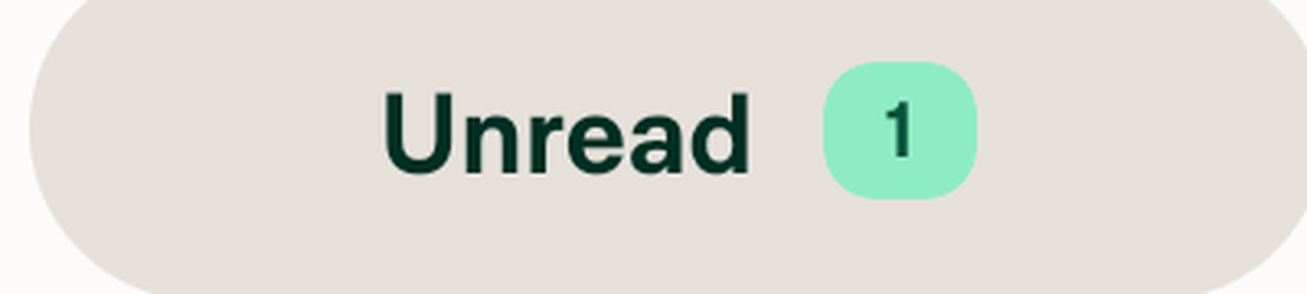 Zoom of Unread=1 pill, digit vertically centered