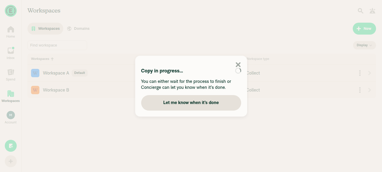 Copy in progress modal blocking interaction with the workspace list underneath