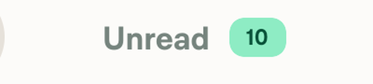 Zoom of Unread=10 two-digit pill, centered and unclipped